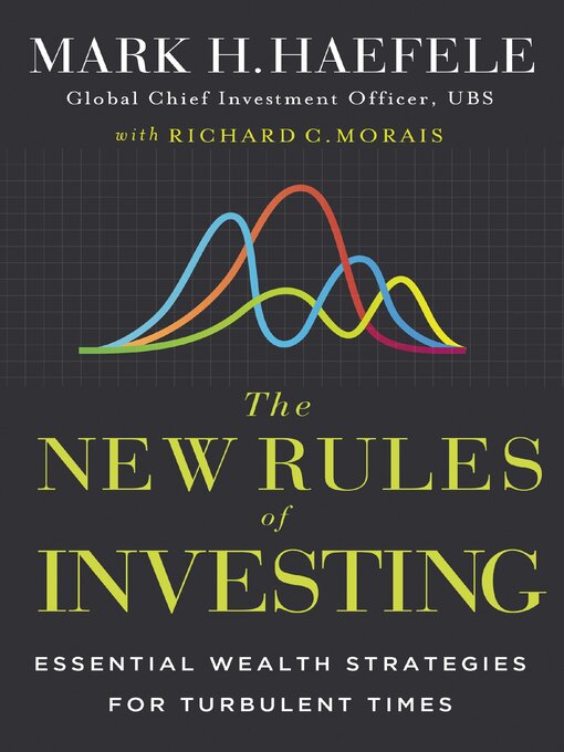 Title details for The New Rules of Investing by Mark Haefele - Available